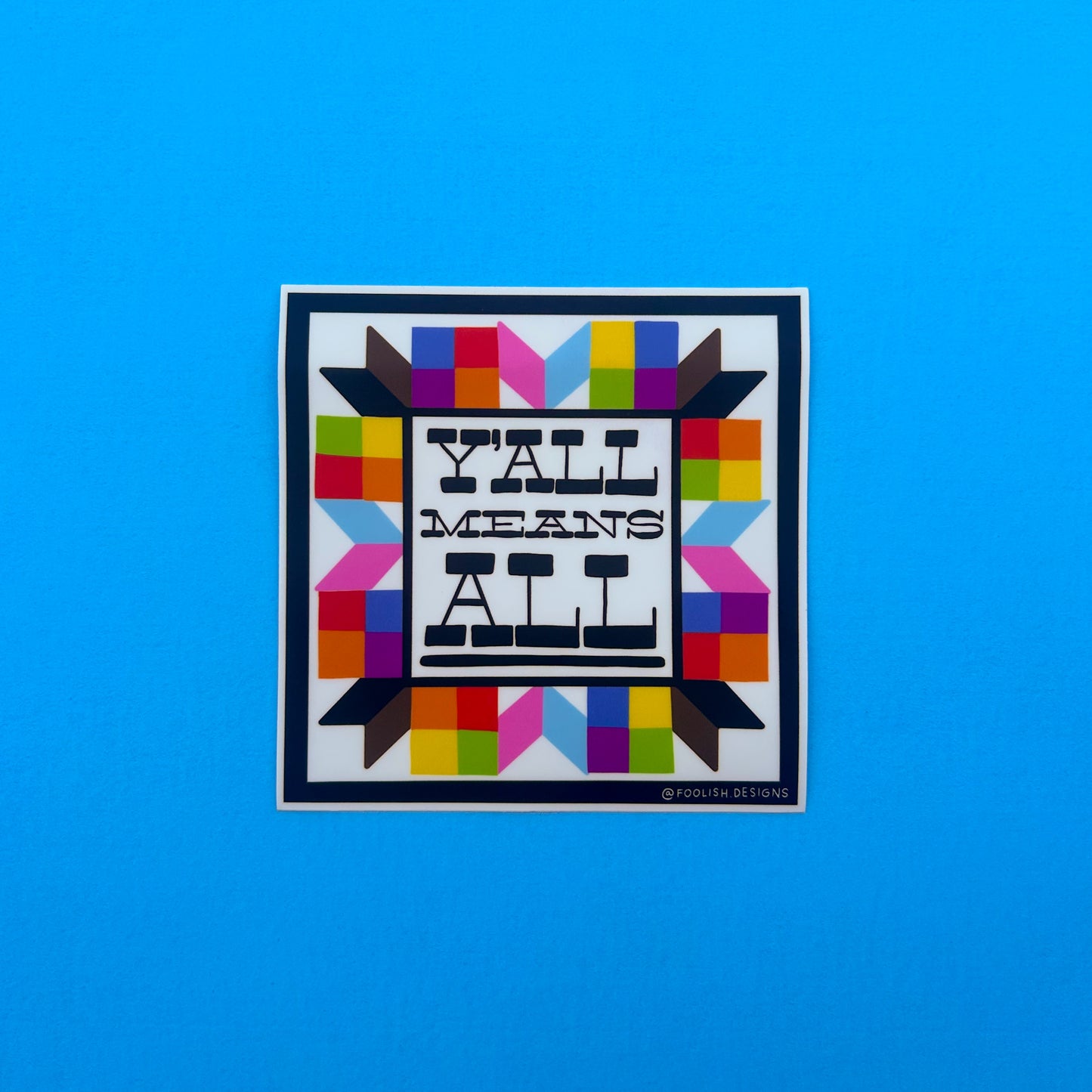 Y'all Means All 4" Vinyl Sticker, Southern Art