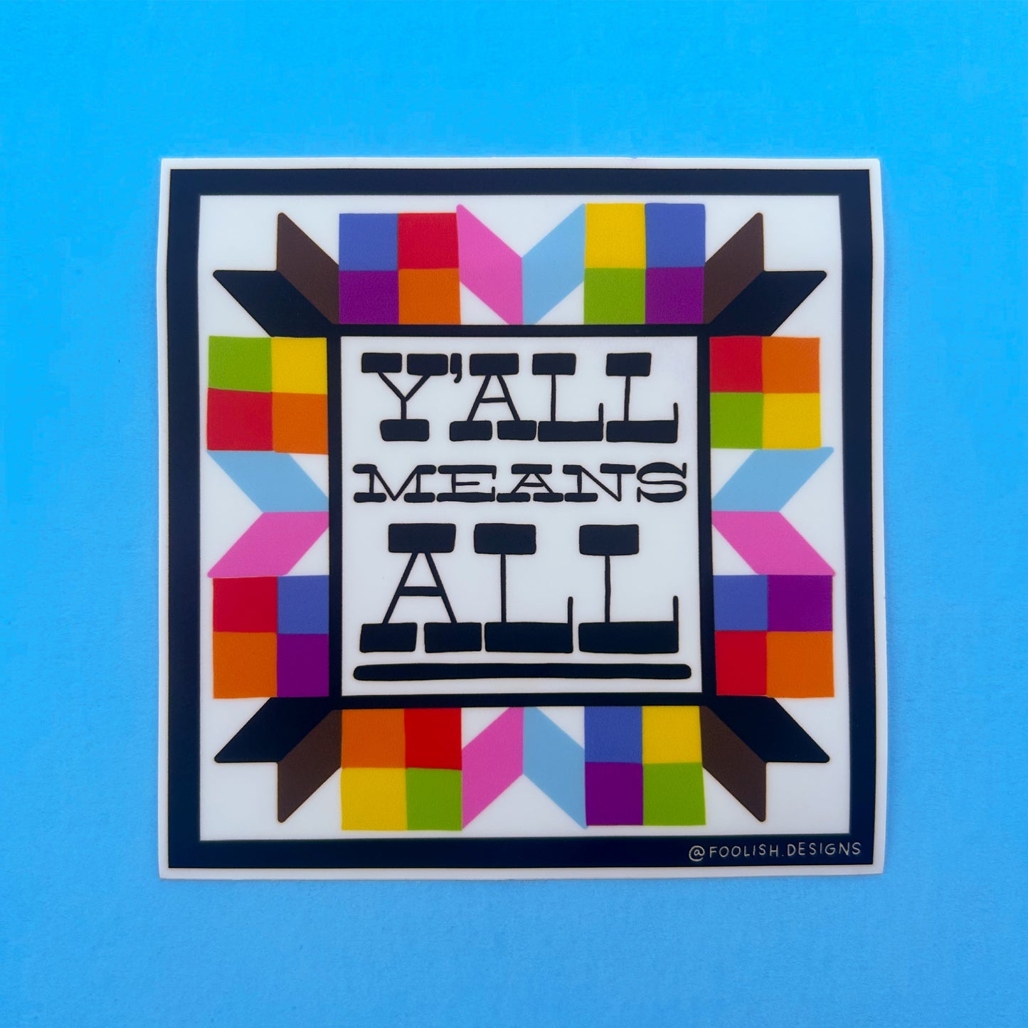 Y'all Means All 4" Vinyl Sticker, Southern Art